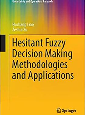 【预售】Hesitant Fuzzy Decision Making Metho...