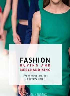 【预订】Fashion Buying and Merchandising: Fr...