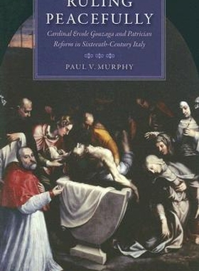 【预订】Ruling Peacefully: Cardinal Ercole G...