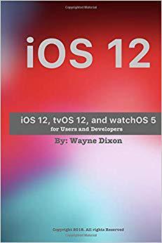 【预售】IOS 12, Tvos 12, and Watchos 5 for U...