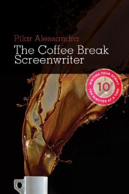 【预订】The Coffee Break Screenwriter: Writi...