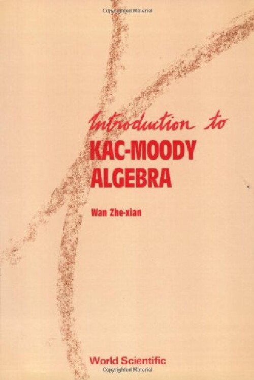 【预订】Introduction to Kac-Moody Algebras