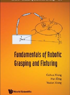 【预订】Fundamentals of Robotic Grasping and...