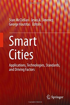 【预订】Smart Cities: Applications, Technolo...