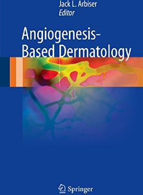 【预订】Angiogenesis-Based Dermatology