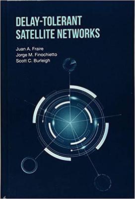 【预售】Delay-Tolerant Satellite Networks