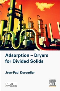 【预订】Adsorption-Dryers for Divided Solids...