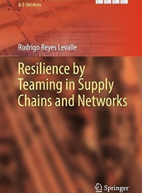 【预订】Resilience by Teaming in Supply Chai...