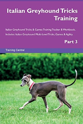 【预订】Italian Greyhound Tricks Training It...