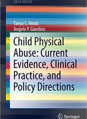 【预售】Child Physical Abuse: Current Eviden...