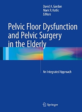 【预订】Pelvic Floor Dysfunction and Pelvic ...