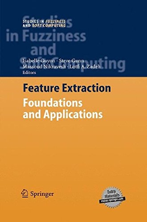 【预订】Feature Extraction: Foundations and ...