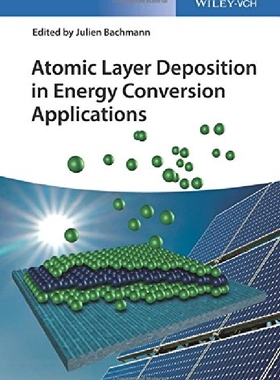 【预订】Atomic Layer Deposition in Energy Co...