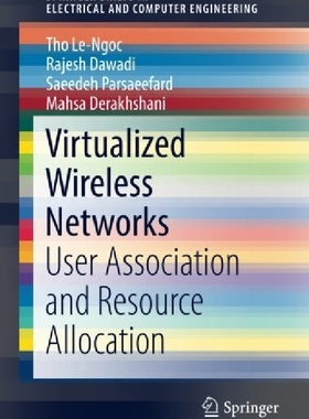 【预订】Virtualized Wireless Networks: User ...
