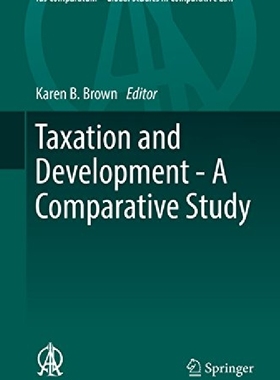 【预订】Taxation and Development - A Compara...