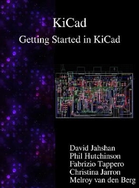 【预订】Kicad - Getting Started in Kicad