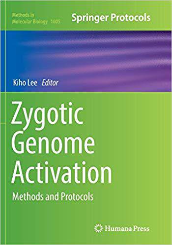 【预售】Zygotic Genome Activation: Methods a...