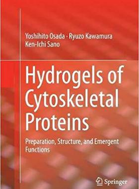 【预售】Hydrogels of Cytoskeletal Proteins: ...