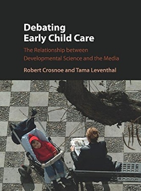 【预订】Debating Early Child Care: The Relat...