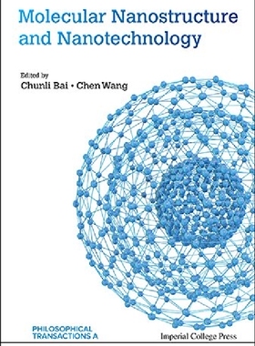 【预订】Molecular Nanostructure And Nanotech...