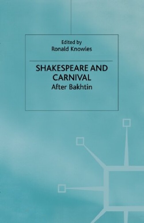 【预订】Shakespeare and Carnival: After Bakh...
