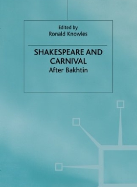 【预订】Shakespeare and Carnival: After Bakh...