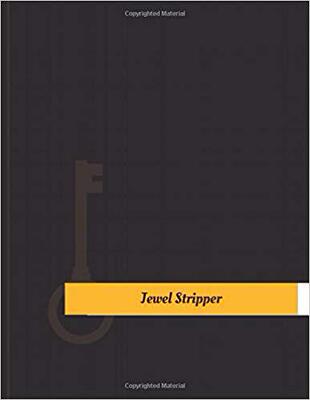【预售】Jewel Stripper Work Log: Work Journa...