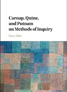 【预订】Carnap, Quine, and Putnam on Methods...