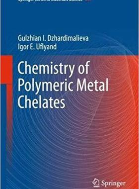 【预售】Chemistry of Polymeric Metal Chelate...