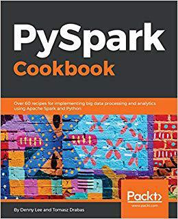 【预售】PySpark Cookbook
