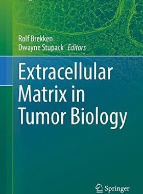 【预订】Extracellular Matrix in Tumor Biolog...