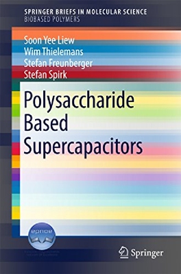【预订】Polysaccharide Based Supercapacitors...
