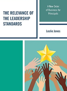 【预订】The Relevance of the Leadership Stan...