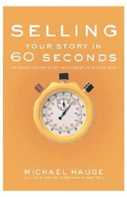 【预订】Selling Your Story in 60 Seconds: Th...