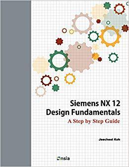 【预售】Siemens Nx 12 Design Fundamentals: A...