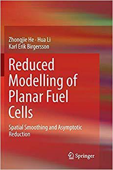 【预售】Reduced Modelling of Planar Fuel Cel...
