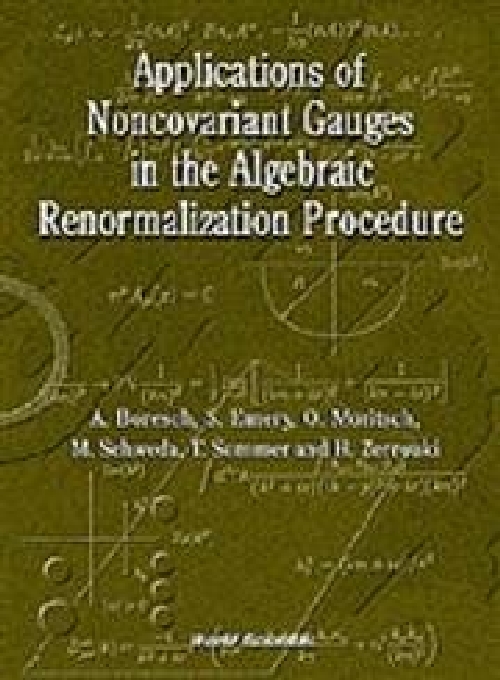 【预订】Applications of Noncovariant Gauges ...