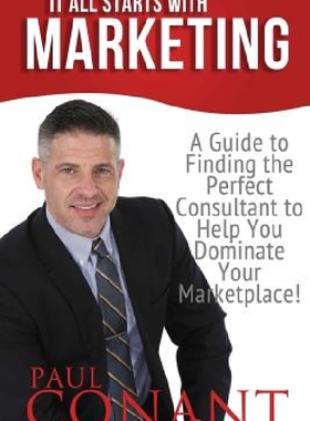 【预订】It All Starts with Marketing: A Guid...