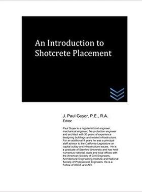 【预售】An Introduction to Shotcrete Placeme...