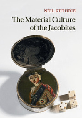 【预订】The Material Culture of the Jacobite...