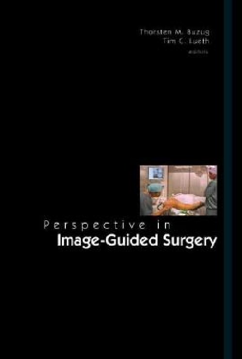 【预订】Perspectives in Image-Guided Surgery...