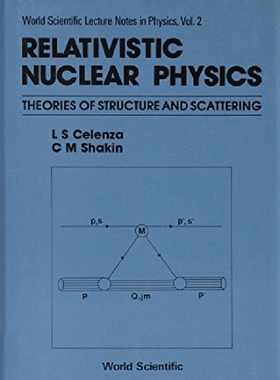 【预订】Relativistic Nuclear Physics