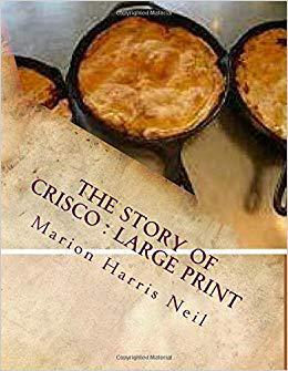 【预售】The Story of Crisco: Large Print