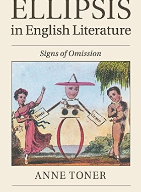 【预订】Ellipsis in English Literature: Sign...