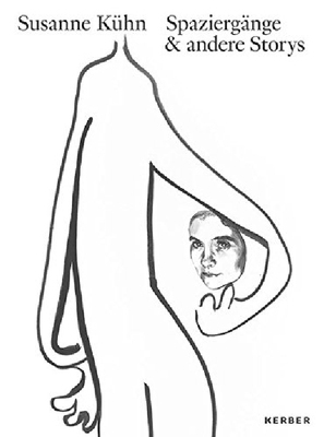 【预订】Susanne Kuhn: Walks and Other Storie...