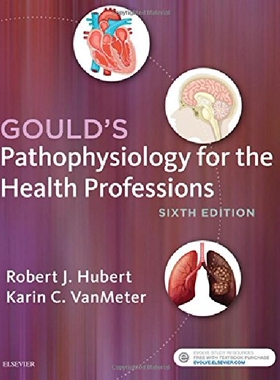 Gould's Pathophysiology for the Health Professions 医疗从业人员病理生理学