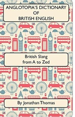【预订】Anglotopia's Dictionary of British E...