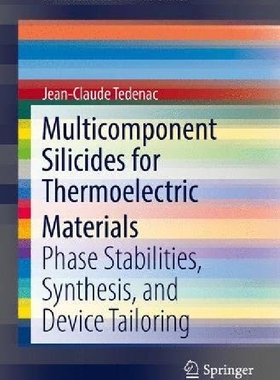 【预订】Multicomponent Silicides for Thermoe...