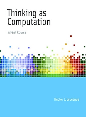 【预订】The Thinking as Computation: Risks a...