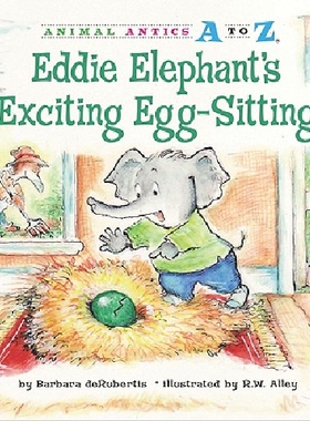 【预订】Eddie Elephant's Exciting Egg-Sittin...